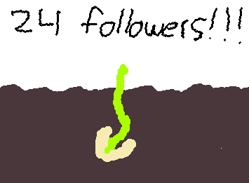 Tysm for 24 followers!!! 😙✌️
