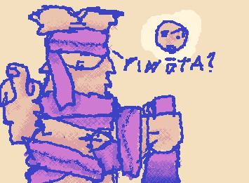 pinotan, a cat creature who can't see and mistakes any crushable object (or anything that can break/has bones) for a pinãta. tmrw will be a drill wml guys pls
