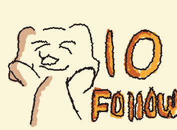 We’ve hit that 10 Followers mark! Thank you for all the love!