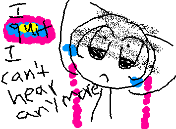 wont be posting again! I have hearing loss