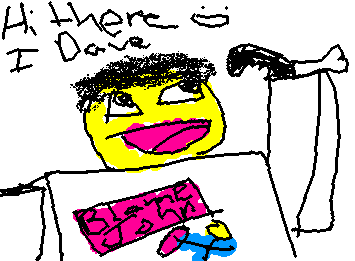 Hi I am Dave and I is new to Wiggly paint