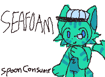 @Thatonesandwing oouuuhhhh!! ohhh noooo!!! i accidentally drew Seafoam!!,,!!,! idk how it happened,!! oughh i think my finger got possessed!!!,! oohh godddd!!