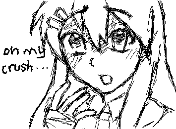 Oh my crush... (mortified.)