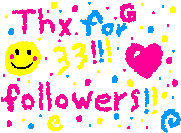 Tysm For 33 Followers!!🥳🥳🥳