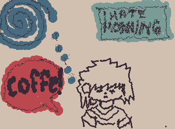 meeeee 
coffee pleasee