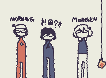 Morning, $!@?* and morgen!