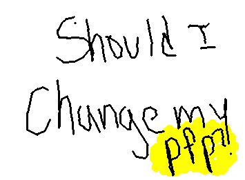 Should I change my pfp🤨❔