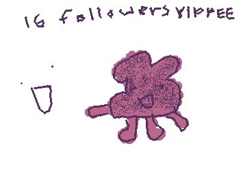 GUYS 16 FOLLOWER WOOHOO hmmmmmmmmmmmmmmmmmmmmmmmmm guys I lowkey should've celebrated 15 followers and 10 followers but I lwky missed that-